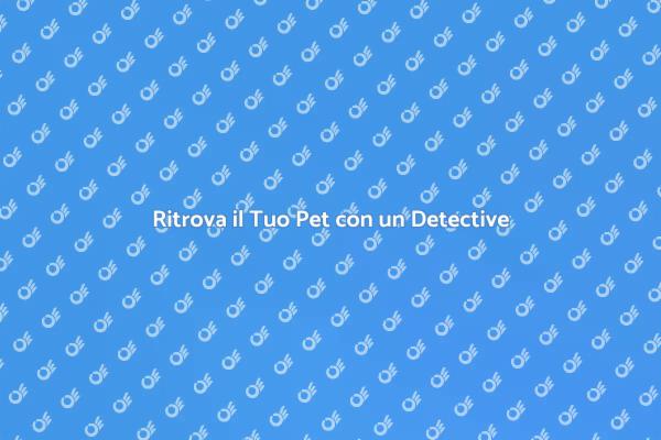 Trova il Tuo Amico a Quattro Zampe