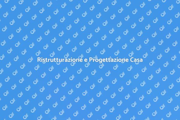 Ristruttura e Progetta la Tua Casa