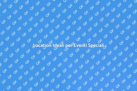 Affitto Spazi per Eventi Perfetti