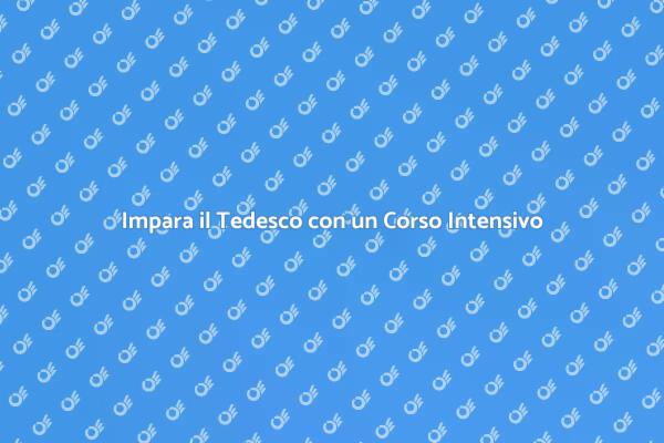Corso di Tedesco: Impara Velocemente