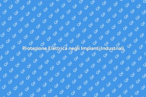 Sistema di Protezione Impianti Elettrici