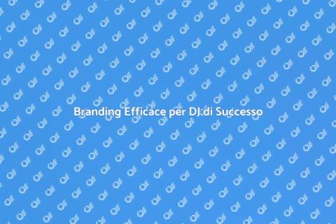 Costruisci il Tuo Brand da DJ