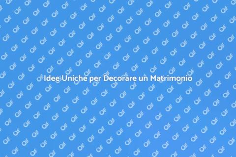 Decorare un Matrimonio con Stile