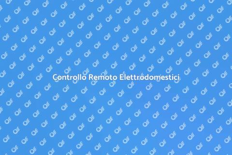 Gestione Remota Elettrodomestici