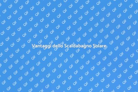 Installare Scaldabagno Solare