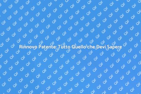 Rinnova la Patente ogni 10 Anni