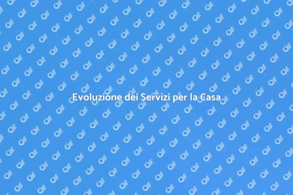 Novità nei Servizi per la Casa