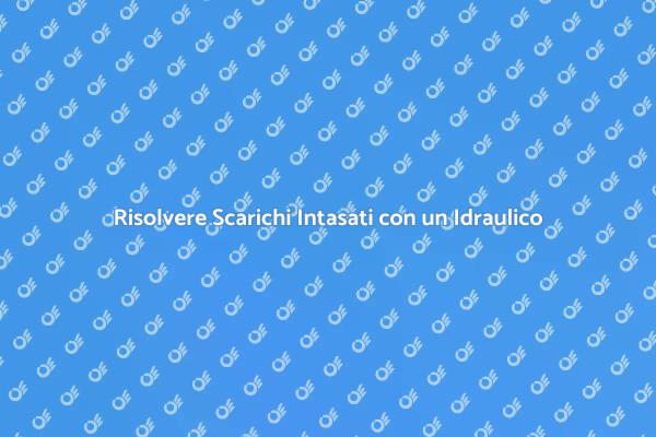 Perché Assumere un Idraulico Esperto