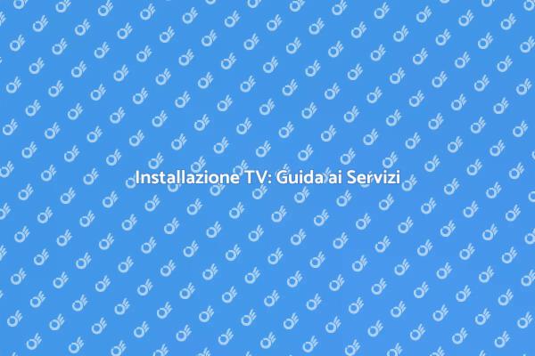 Installazione TV: Esperti al Tuo Servizio
