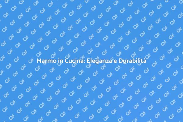 Creare un Piano Lavoro in Marmo