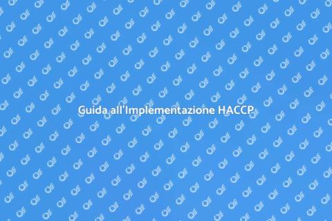 Implementare un Sistema HACCP Efficace