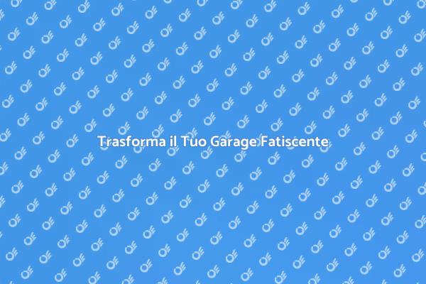 Ristrutturare il Garage: Idee e Suggerimenti