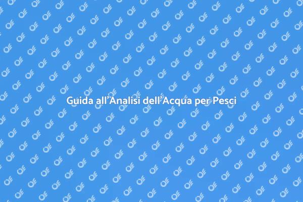 Analisi Acqua: Fondamentale per i Pesci