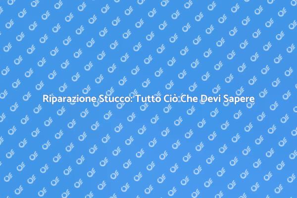 Come Riparare lo Stucco Esterno
