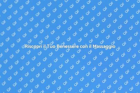 Massaggio Californiano: Rilassati e Rinnova