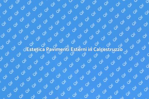 Pavimenti Esterni: Scelte Estetiche