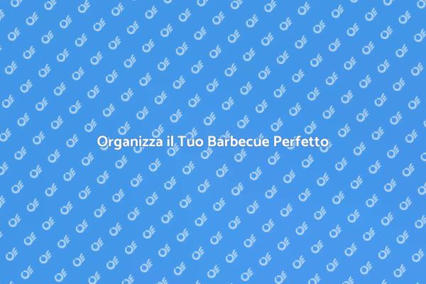 Il Tuo Barbecue Senza Stress
