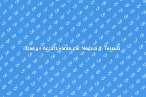 Arredamento Negozio di Tessuti