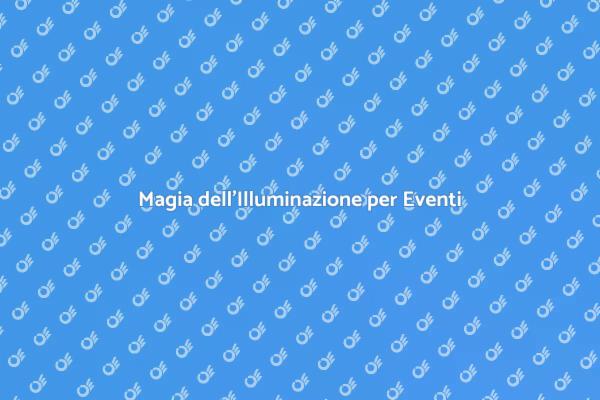 Trasforma il Tuo Evento con l'Illuminazione
