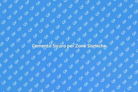 Cemento per Costruzioni Sismiche