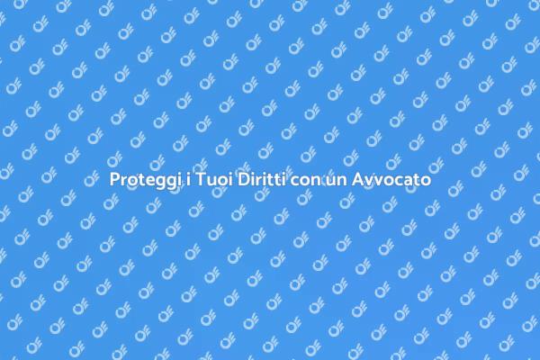 La Tua Sicurezza con un Avvocato