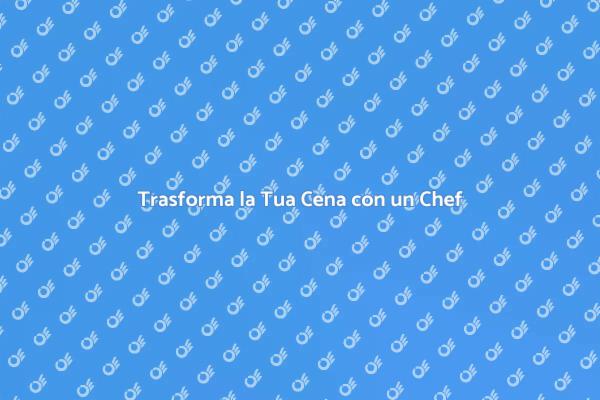 Un Personal Chef per la Tua Cena