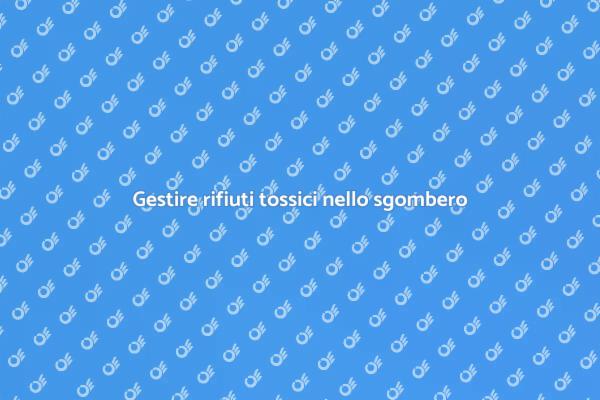 Sicurezza nello smaltimento di rifiuti