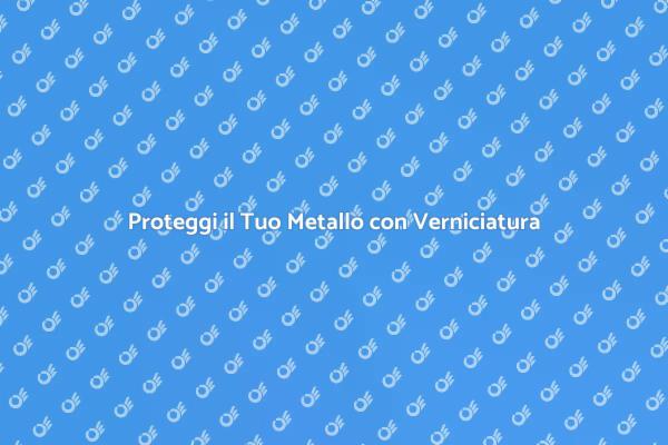 Verniciatura a Polvere: Scelta Ideale