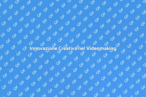 Creatività e Effetti Speciali nel Video