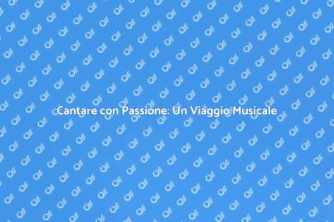 Impara a Cantare con Energia e Passione