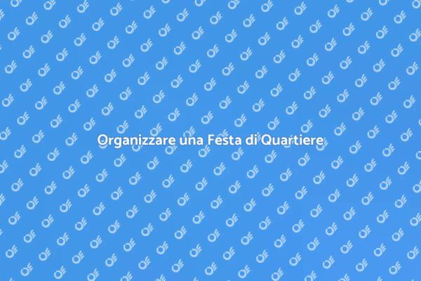 Magia della Festa nel Quartiere