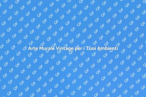 Trasforma il Tuo Spazio con Stile Vintage