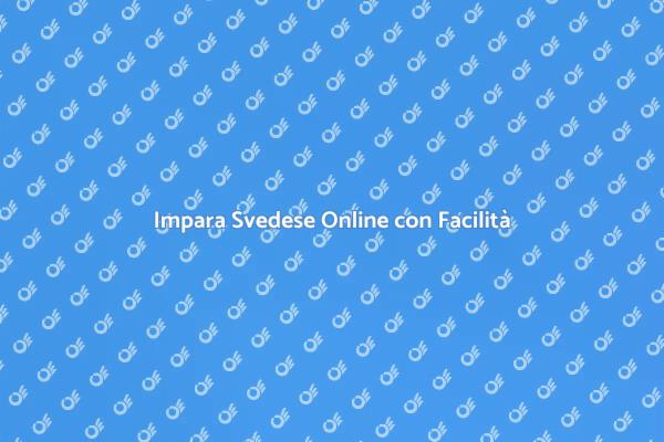 Impara Svedese in Modo Semplice