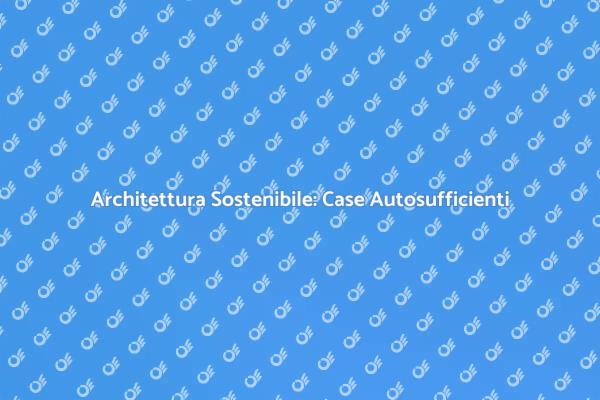 Progettazione di Case Sostenibili