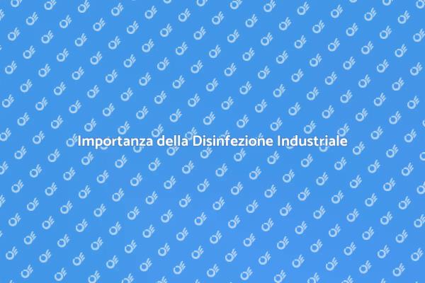 Disinfezione: Fondamentale per la Salute