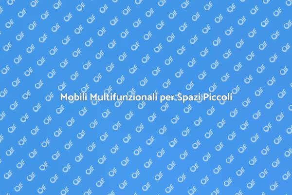 Arreda Smart: Mobili Multifunzionali