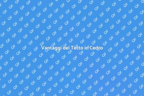 Tetto a Scandole di Cedro: Guida