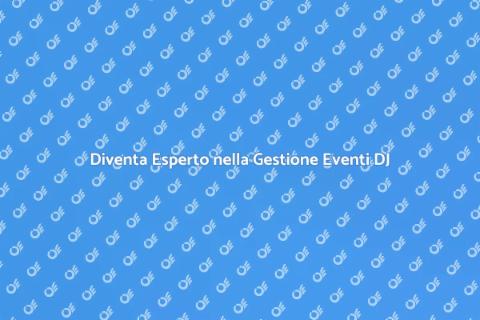 Gestione Eventi per DJ: Guida Completa