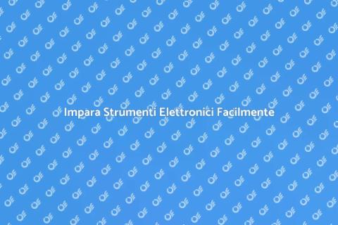 Corso di Strumenti Elettronici per Pr