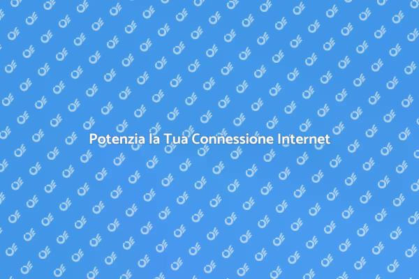 Trasforma la Tua Connessione Oggi