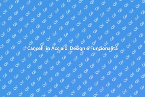 Cancello Moderno in Acciaio: Stile e Sicurezza