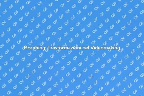 Effetti Speciali: Il Magico Morphing