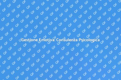 Consulenza Psicologica per Emozioni