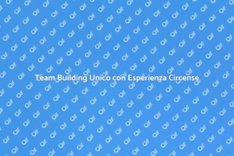 Esperienza Circense per Team Building