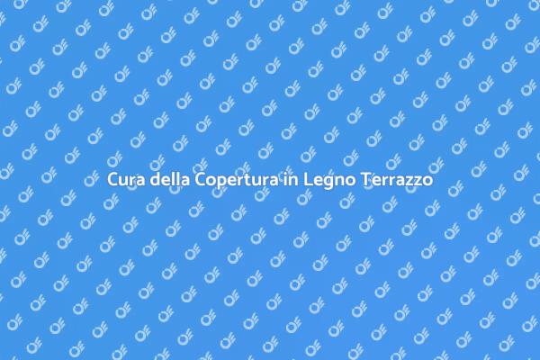Manutenzione Efficace per Terrazzo in Legno