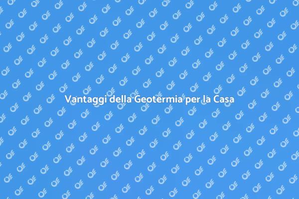 Geotermia: Una Scelta Sostenibile