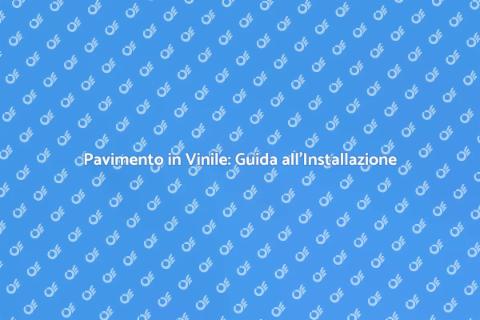 Posare Pavimento a Listoni in Vinile