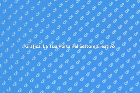 Imparare Grafica: Trasforma le Tue Idee