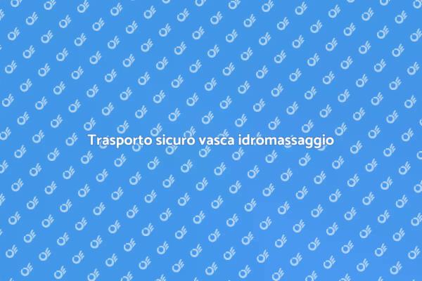 Facile trasporto per la tua vasca idromassaggio