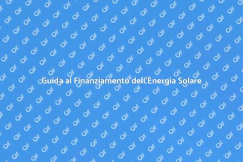 Finanziare l'Energia Solare Facile
